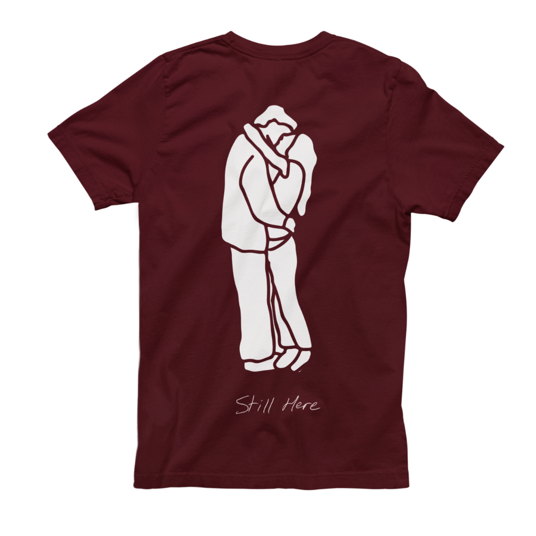 Burgundy T-Shirt - Still Here